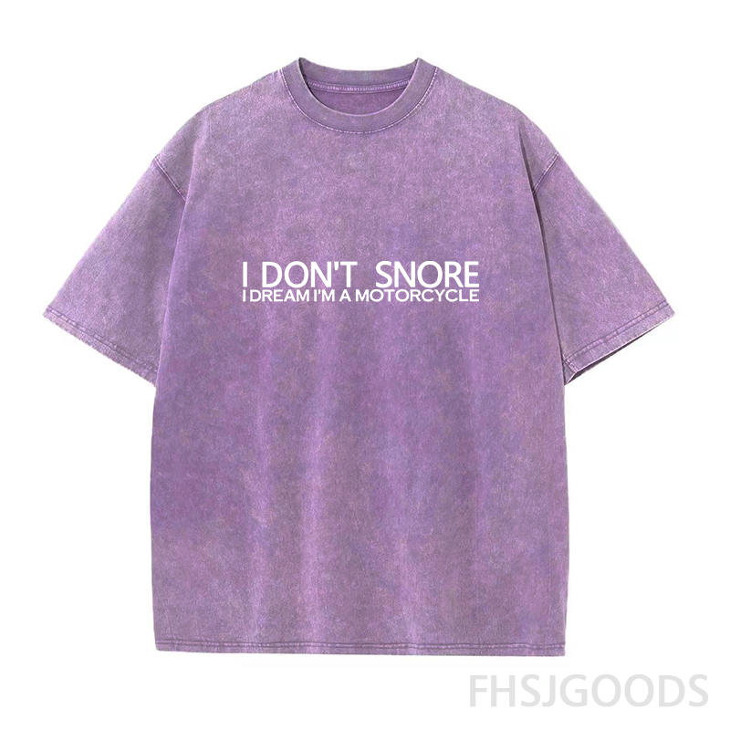 I Don't Snore I Dream I Am A Motorcycle Unisex Distressed T-Shirt
