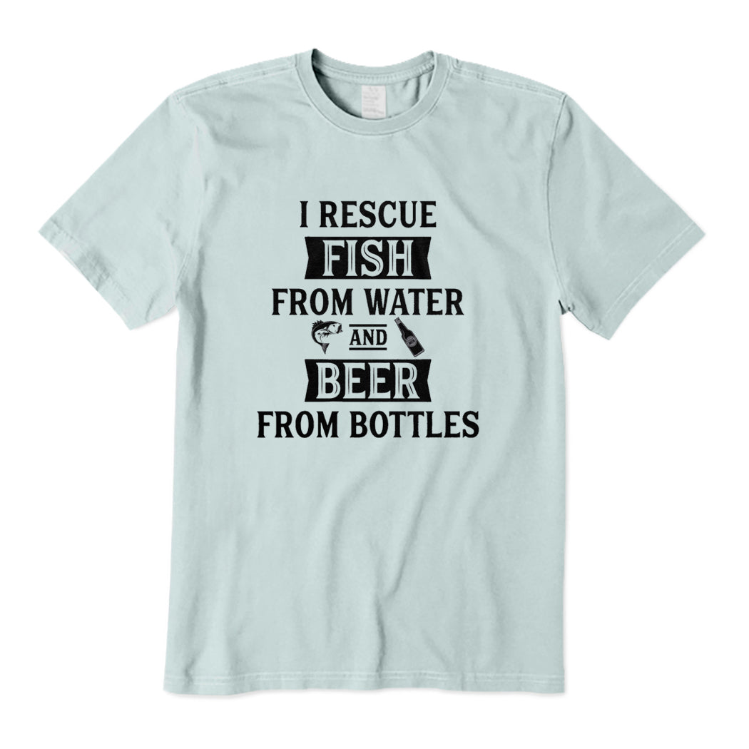 Rescue Fish From Water & Beer From Bottles T-Shirt