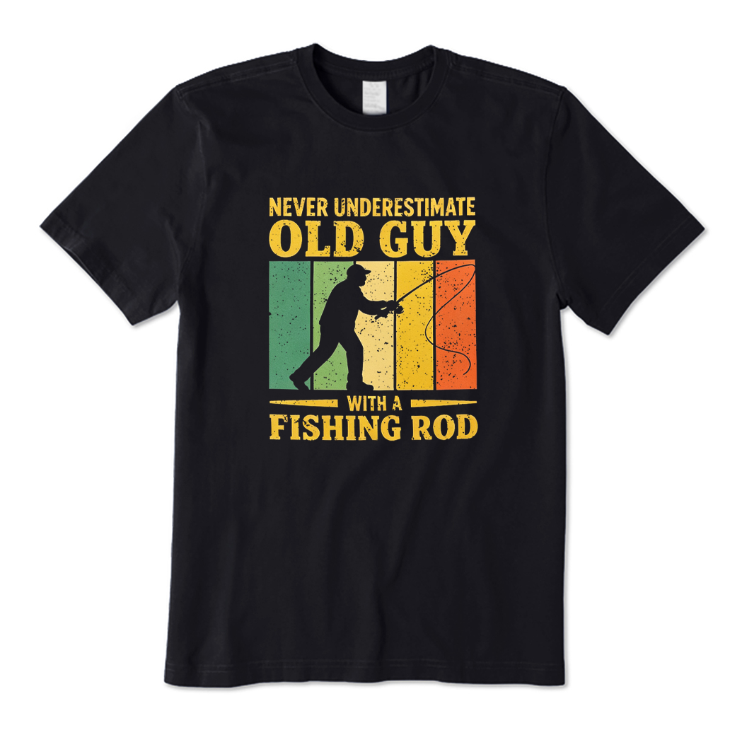 Never Underestimate This Old Guy with A Fishing Rod T-shirt