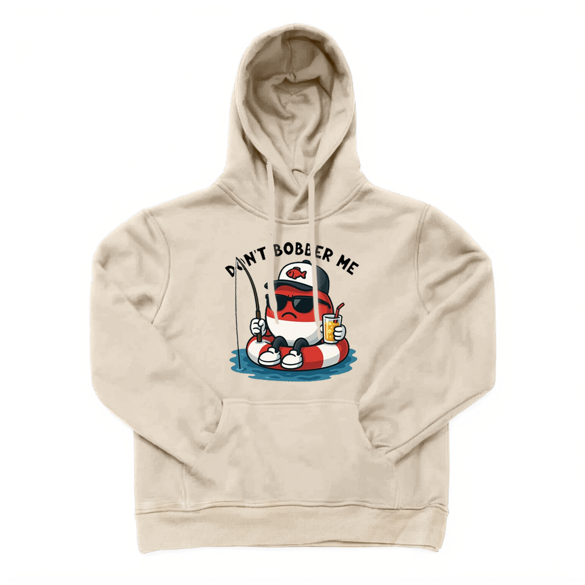Don't Bobber Me Hoodie