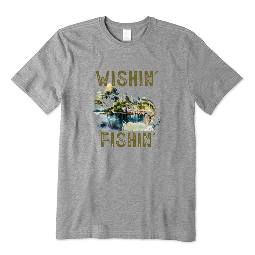 Wishin I Was Fishin T-shirt