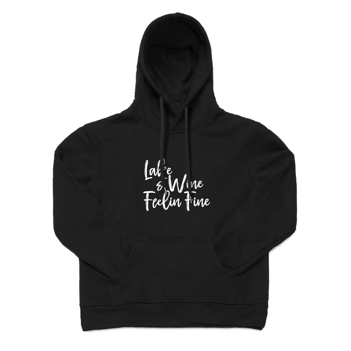 LAKE AND WINE FEELIN' FINE Hoodie