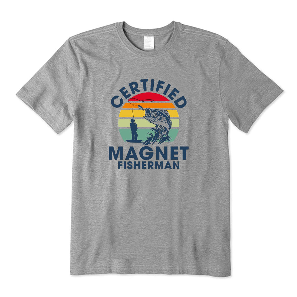 Certified Magnet Fisherman T-Shirt