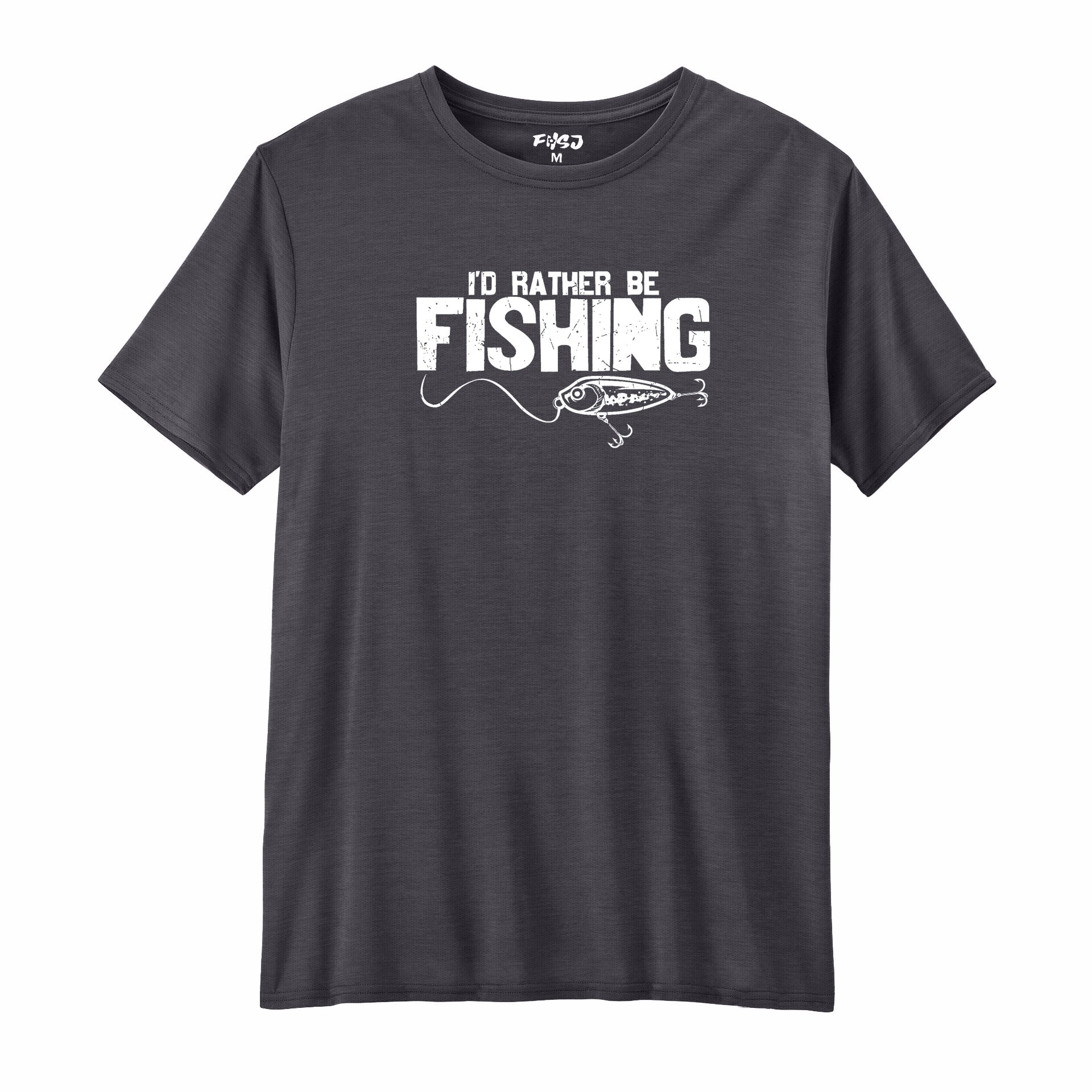 I'd Rather Be Fishing Performance T-SHIRT
