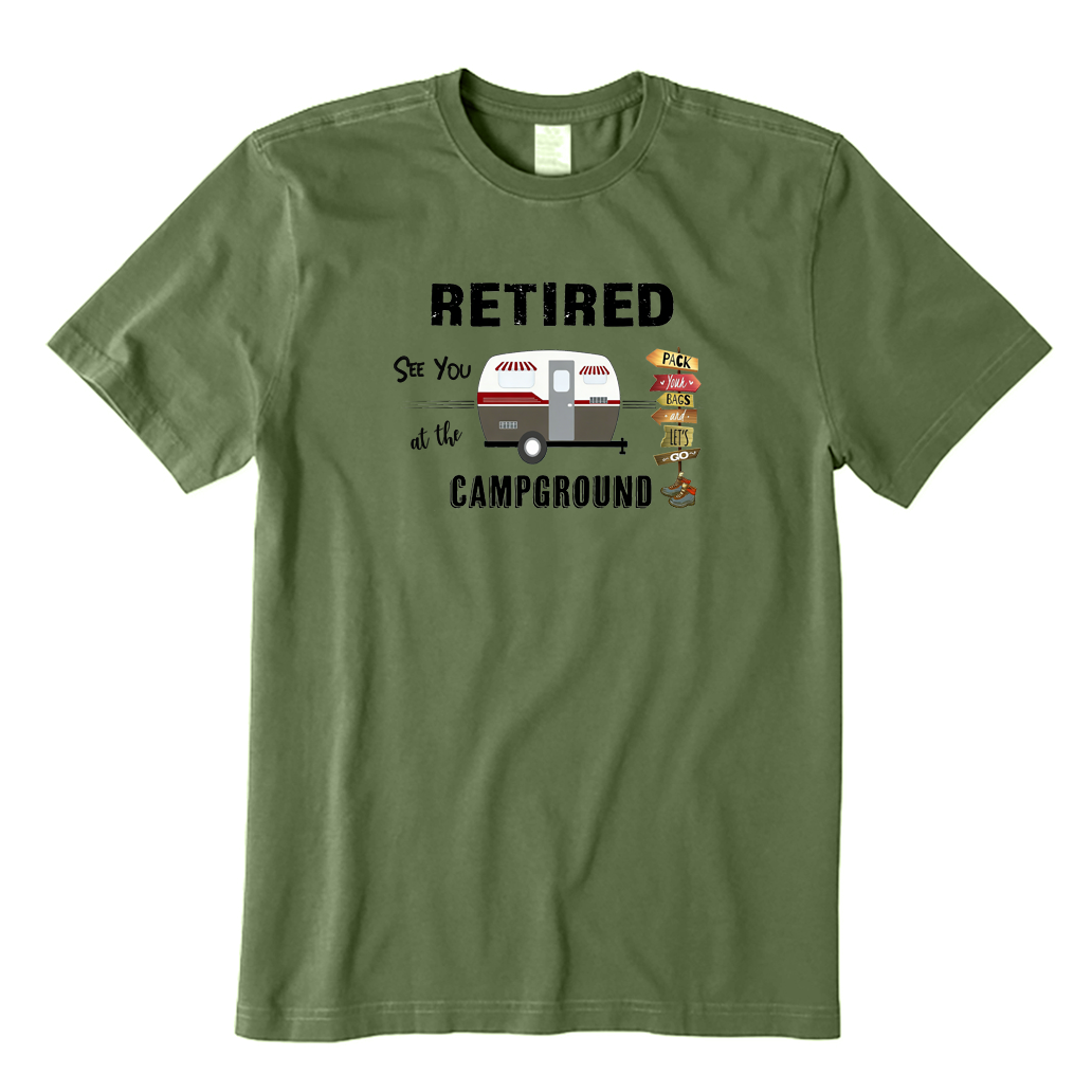 Retired See You At The Campground T-shirt