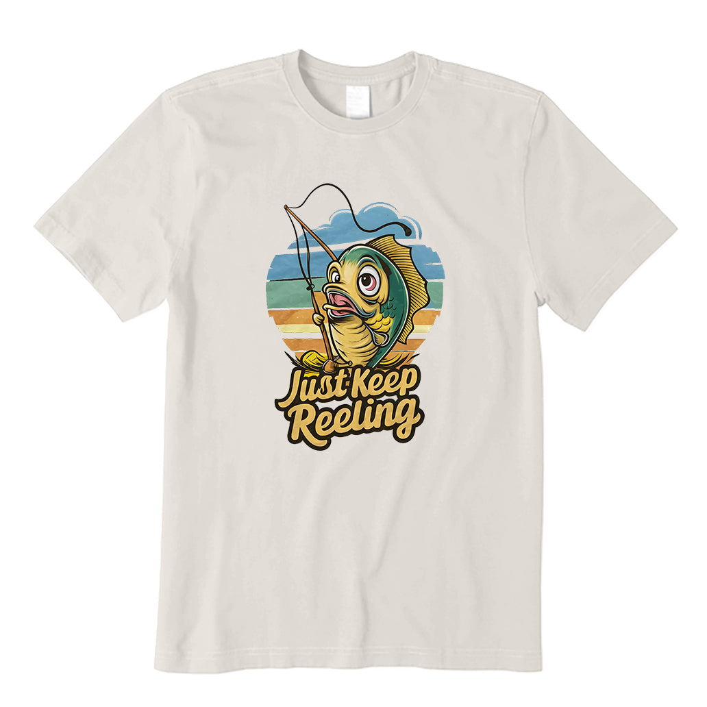Just keep reeling T-Shirt