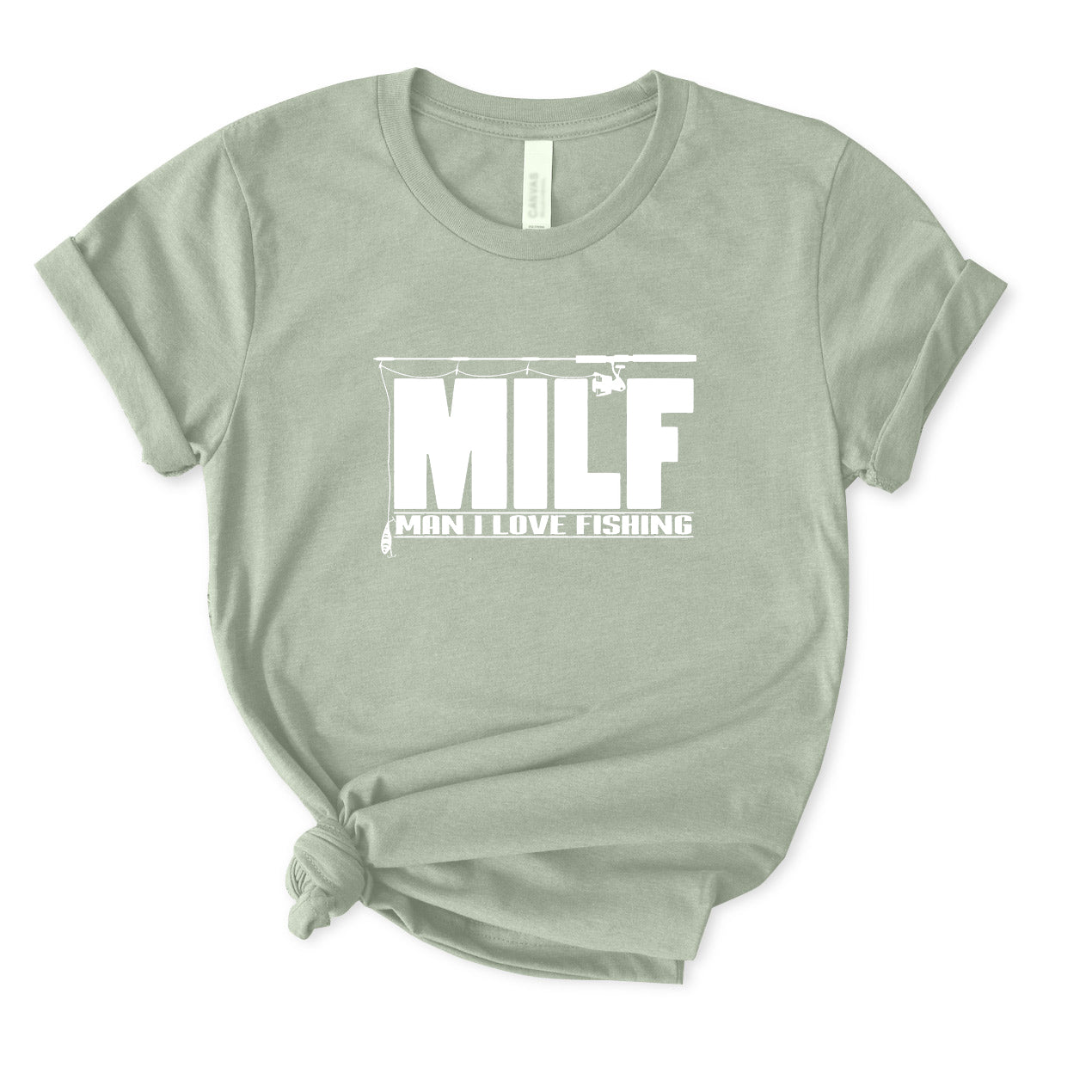 MILF Man I Love Fishing T-Shirt FOR WOMEN