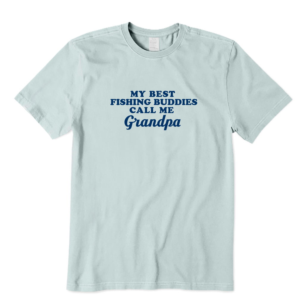 My Best Fishing Buddies Call Me Grandpa T-Shirt