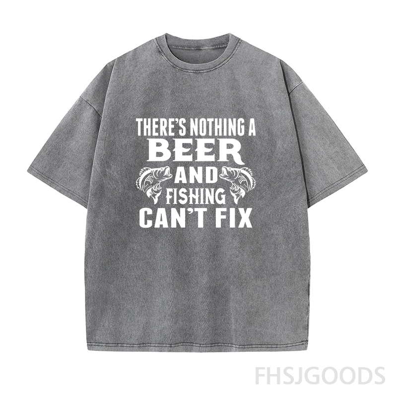 There's Nothing A Beer and Fishing Unisex Distressed T-Shirt