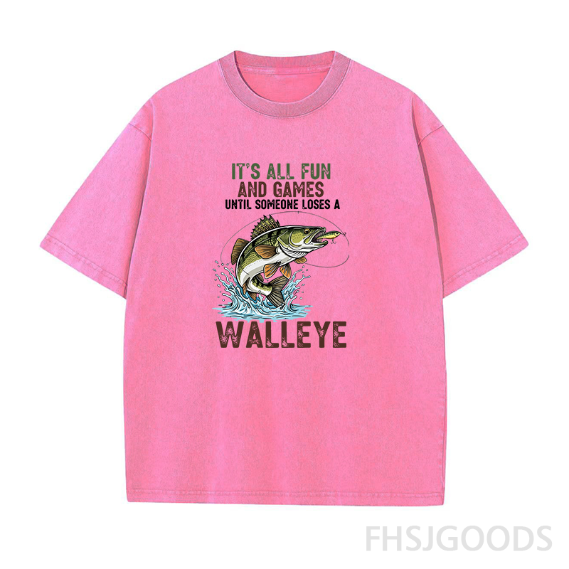 It's All Fun And Games Until Someone Loses A Walleye Fishing Unisex Distressed T-Shirt