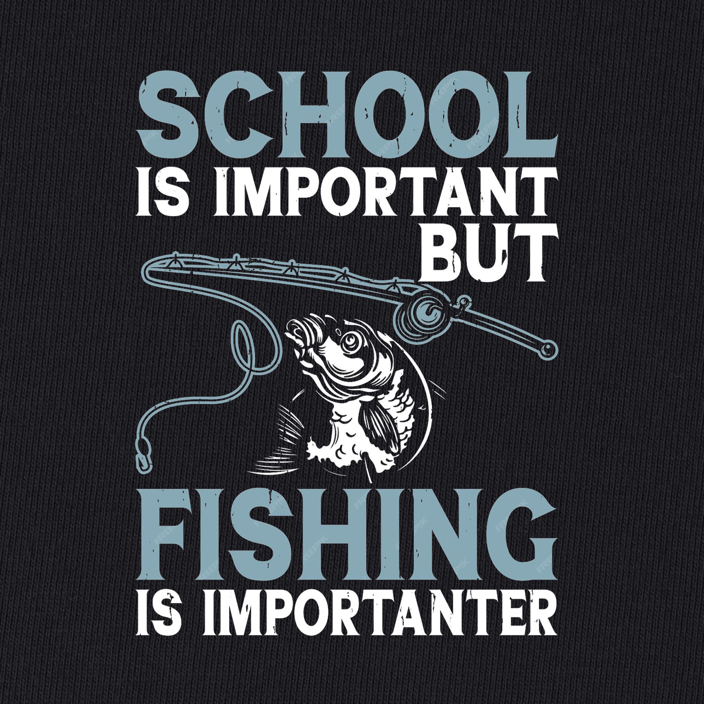 But Fishing Is Importanter T-Shirt