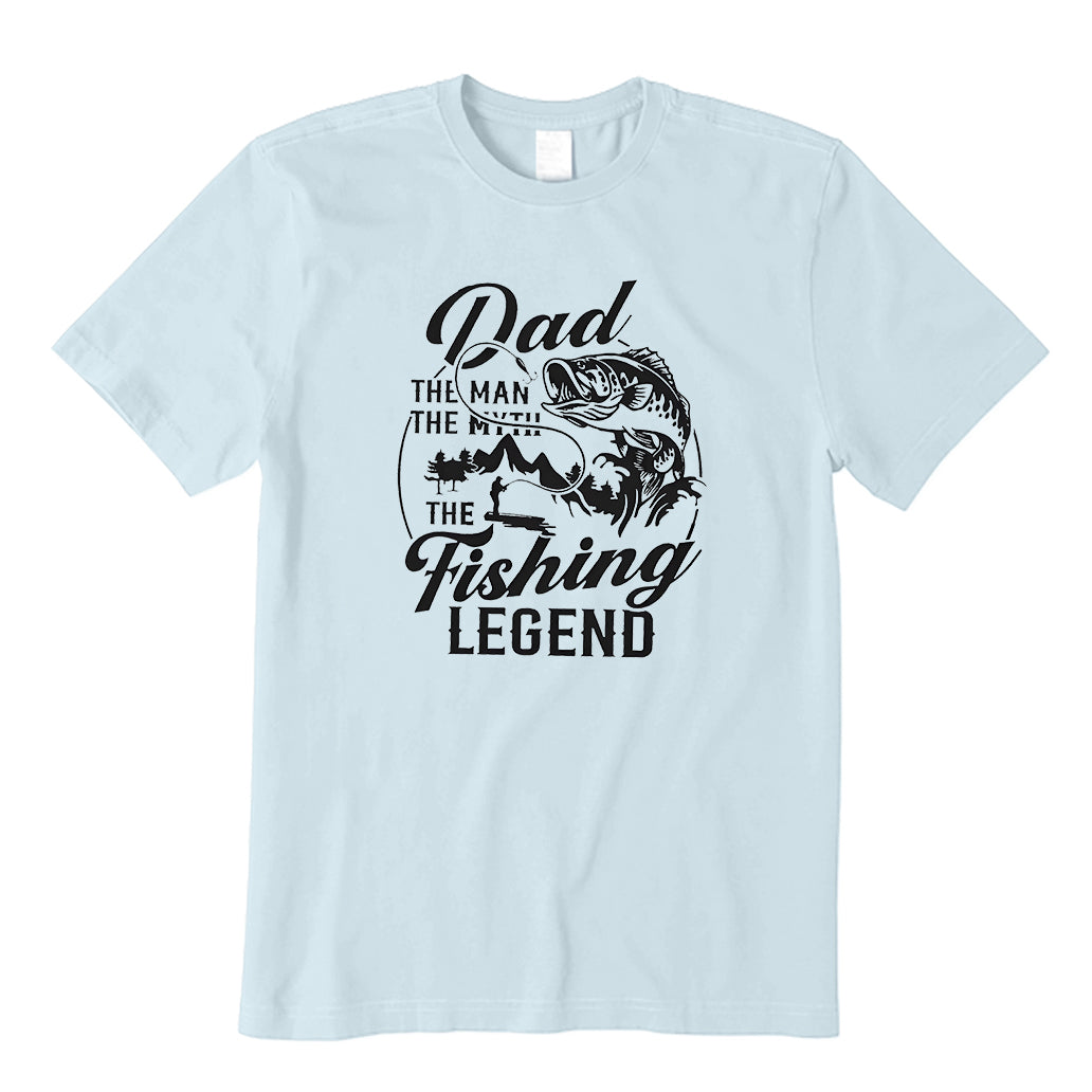 Dad The Man The Myth The Fishing T-Shirt