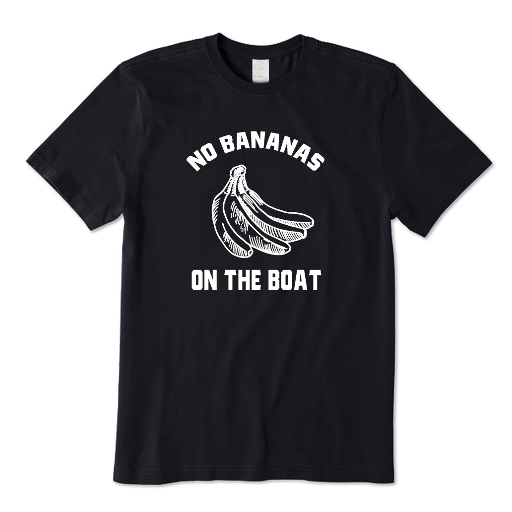 No Bananas on Boat T-Shirt