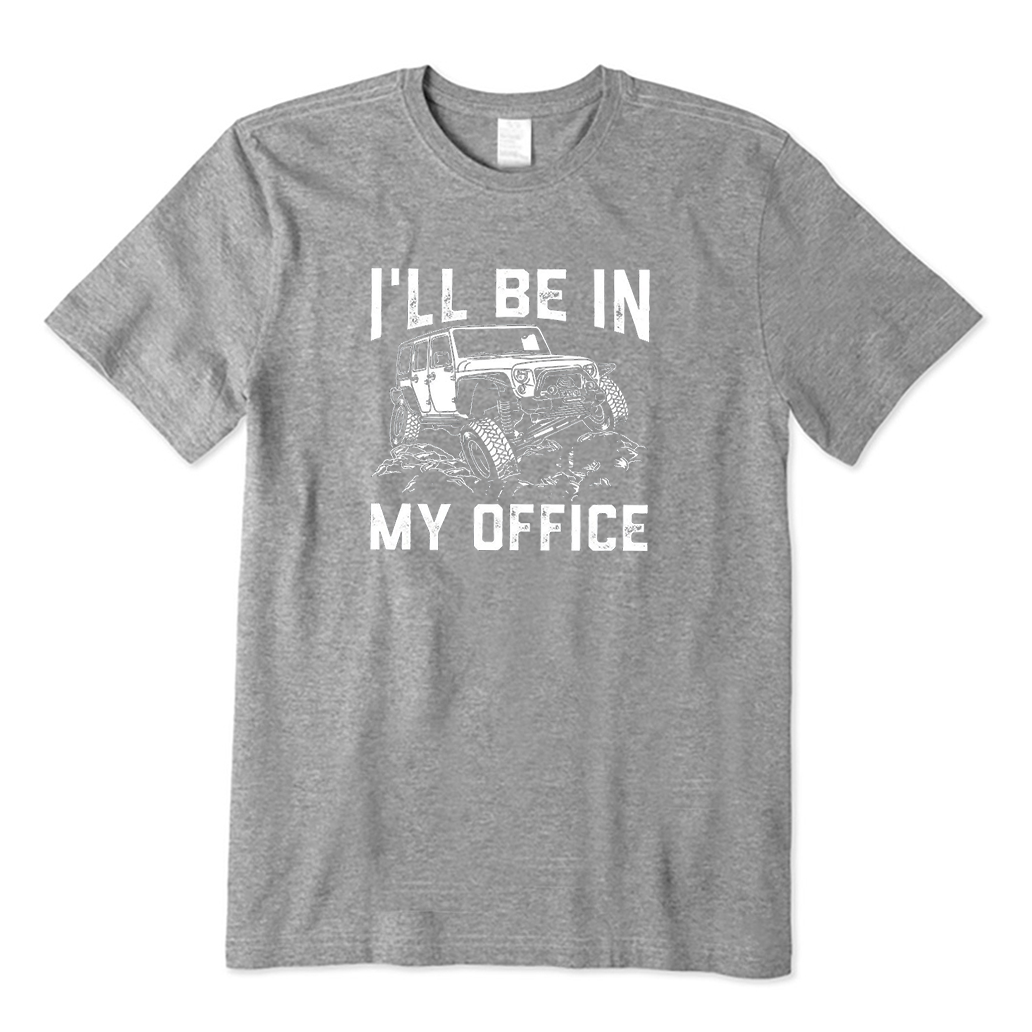 I'll Be in My Office T-Shirt