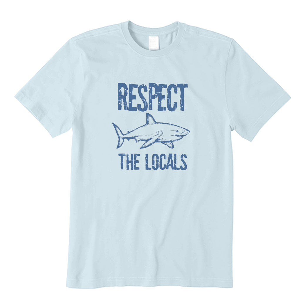 Respect The Locals T-Shirt