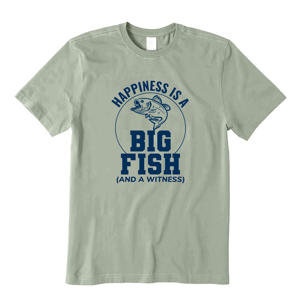 Happiness is a big fish T-Shirt