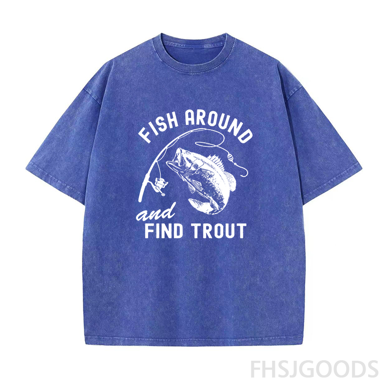 Fish Around and Find Trout Unisex Distressed T-Shirt