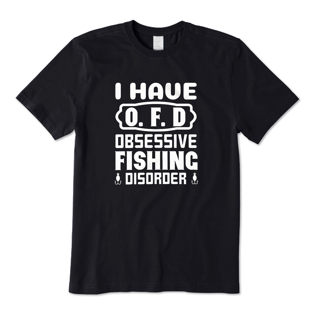 Obsessive Fishing Disorder T-Shirt