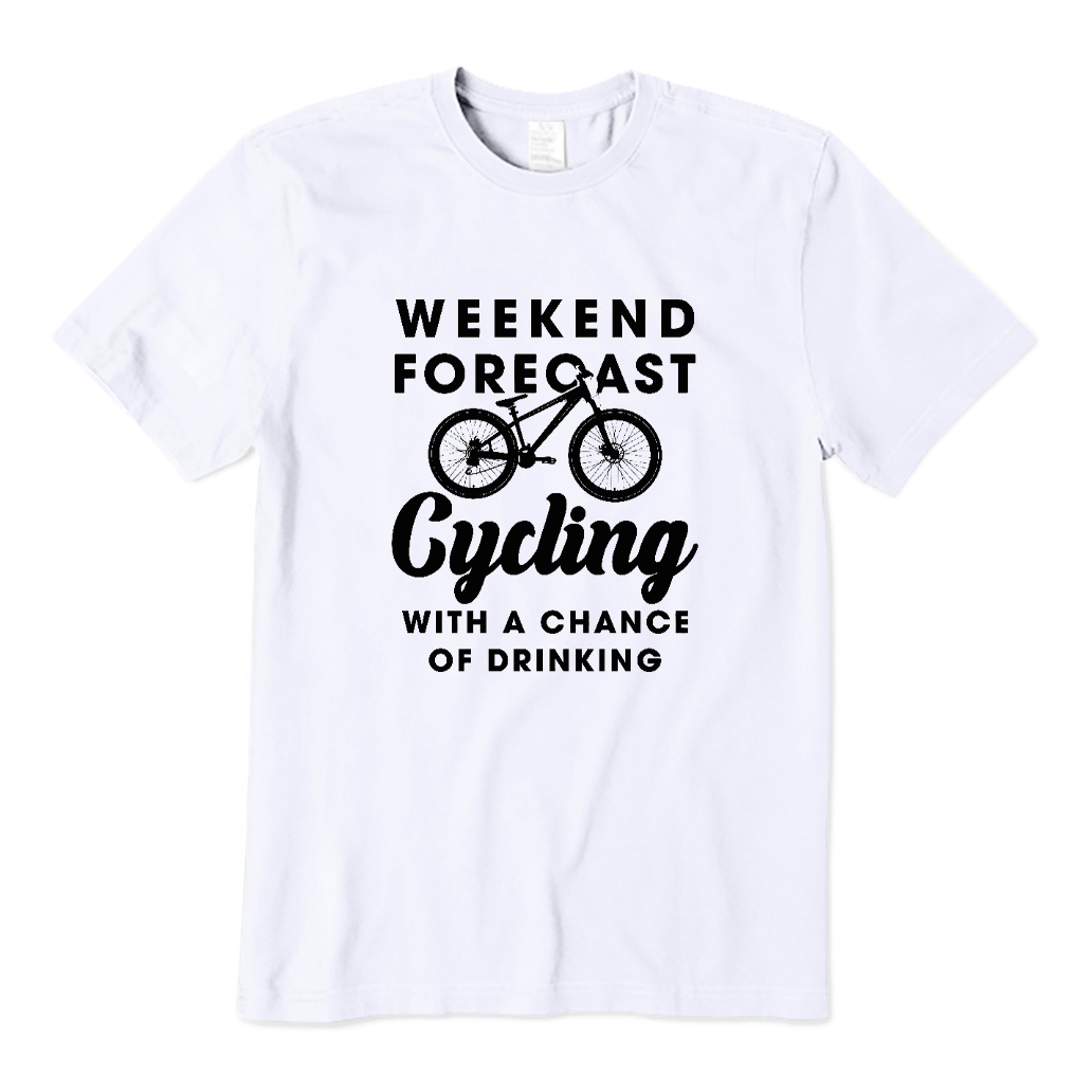 Weekend Forecast Cycling with Drinking Chance T-shirt