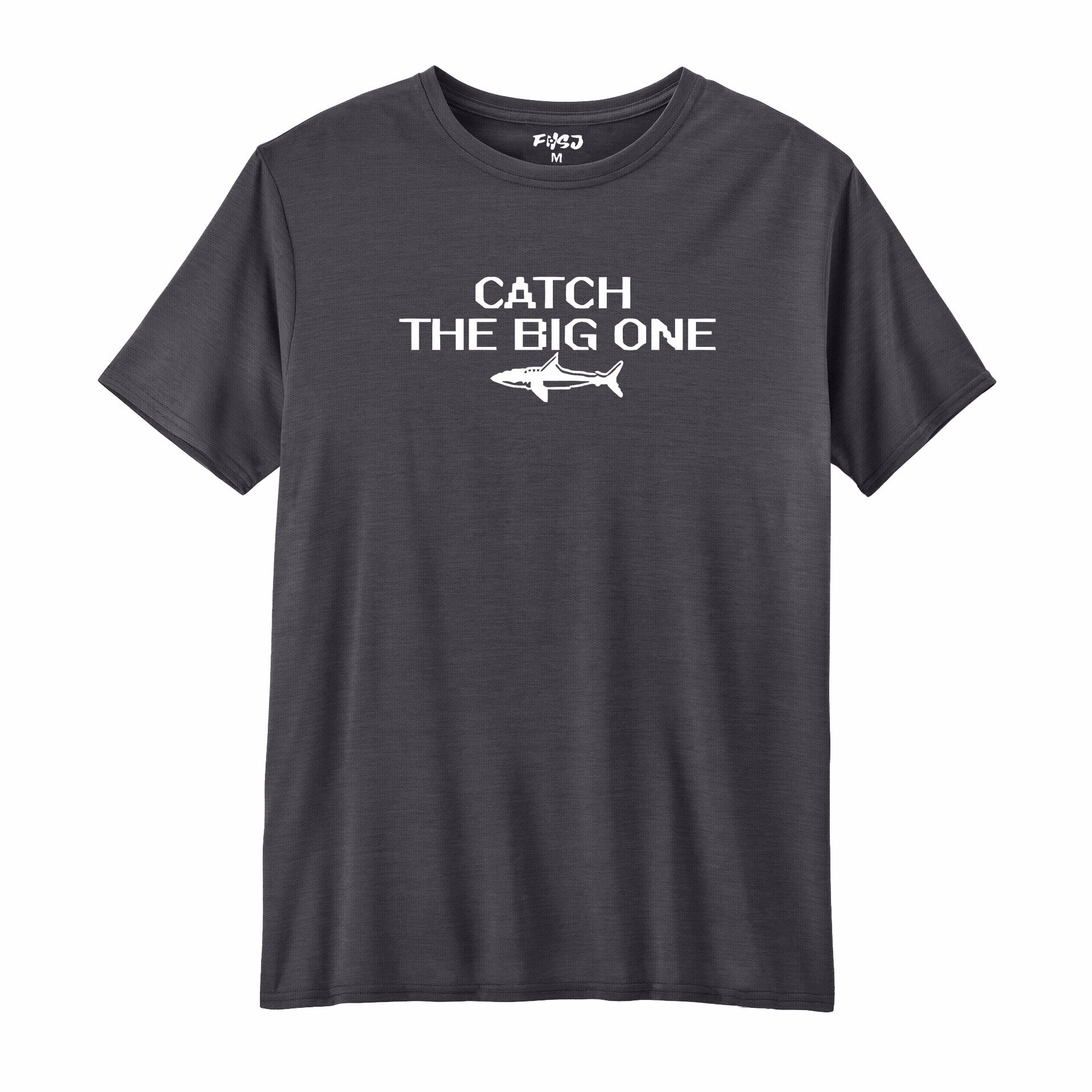 Catch The Big One Performance T-SHIRT