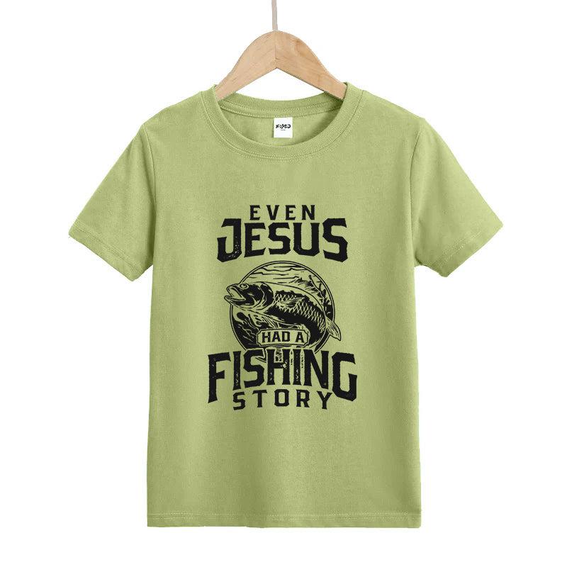 Even Jesus Had A Fishing Story Kids T-Shirt