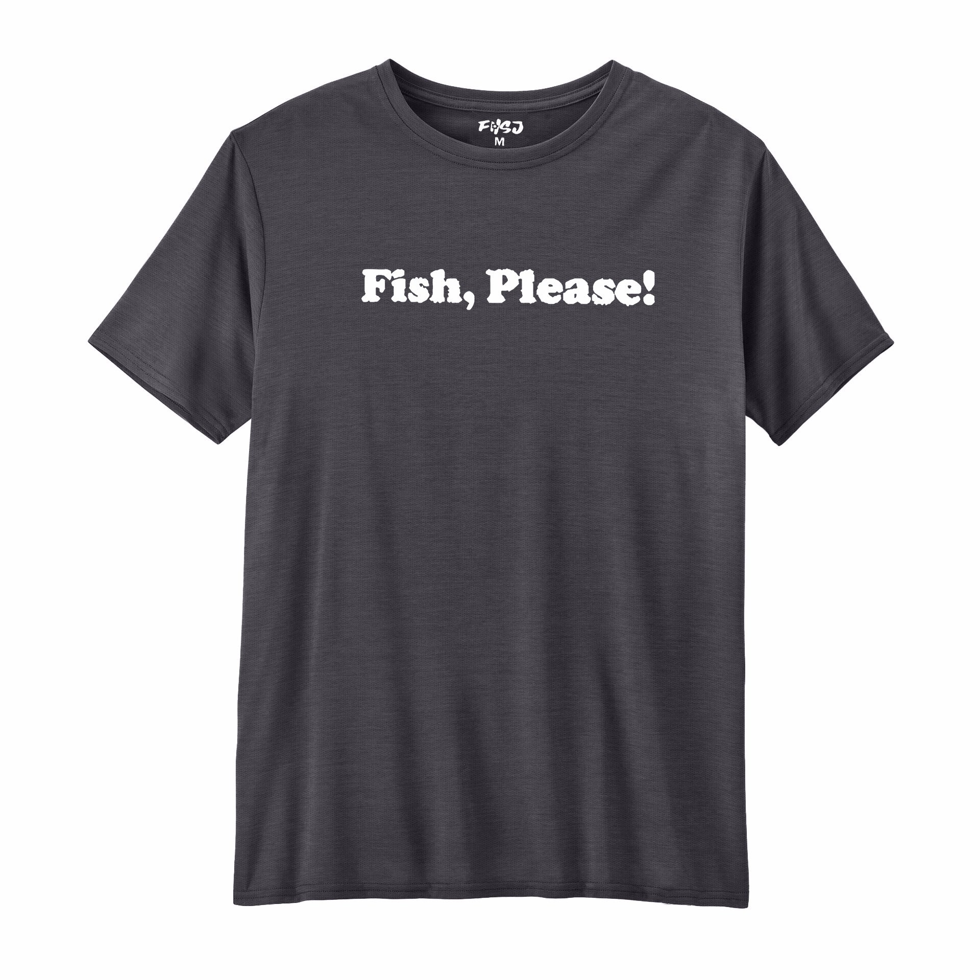 Fish Please performance T-SHIRT