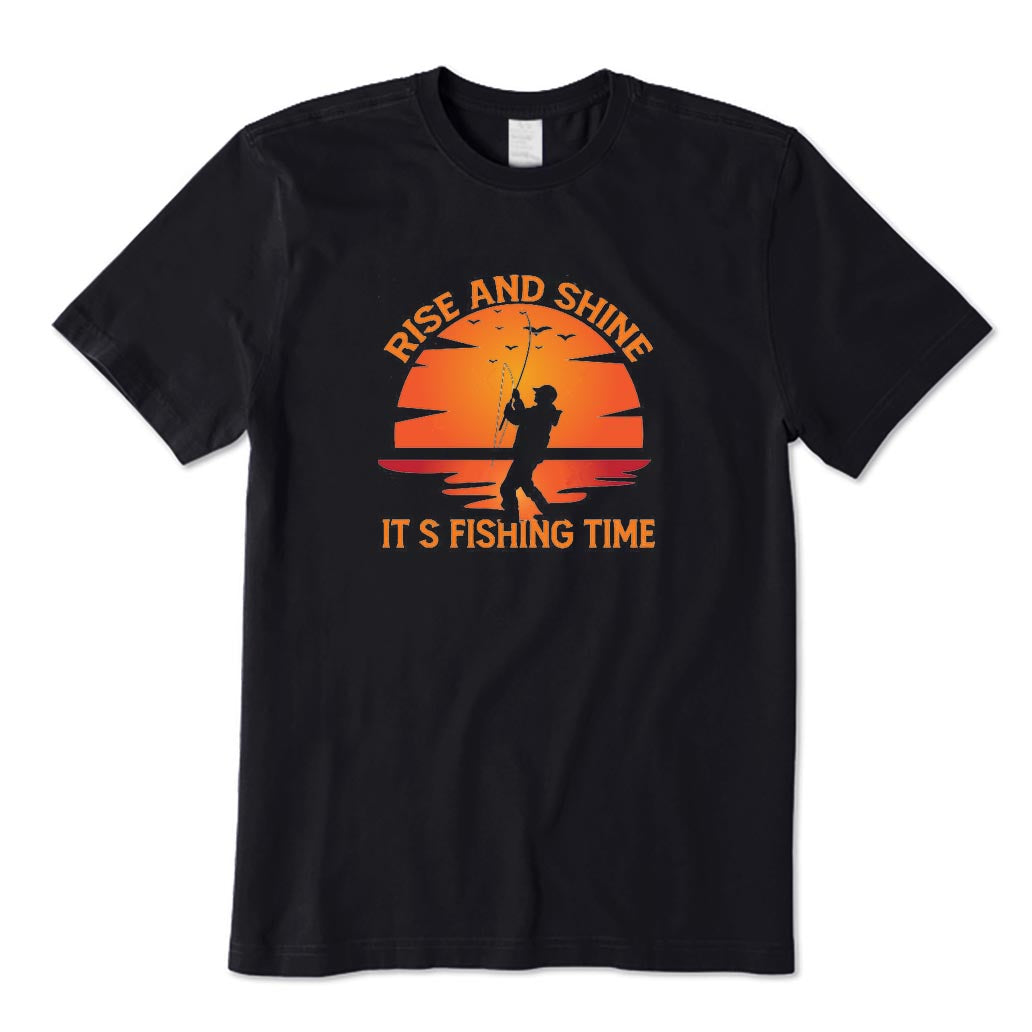 Rise and Shine It's Fishing Time T-Shirt