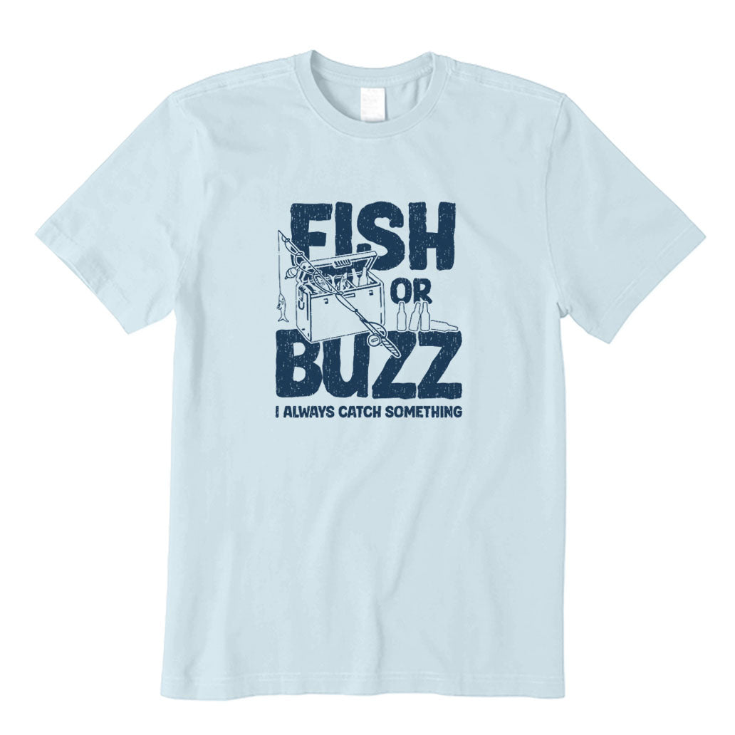 Fish or Buzz T-Shirt