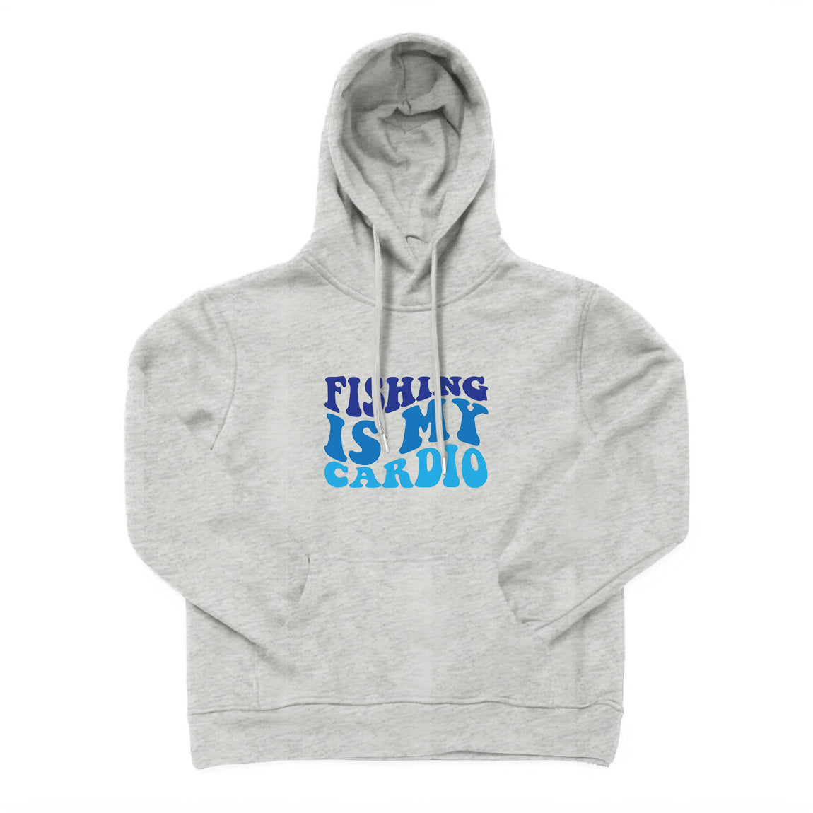 Fishing Is My Cardio Hoodie