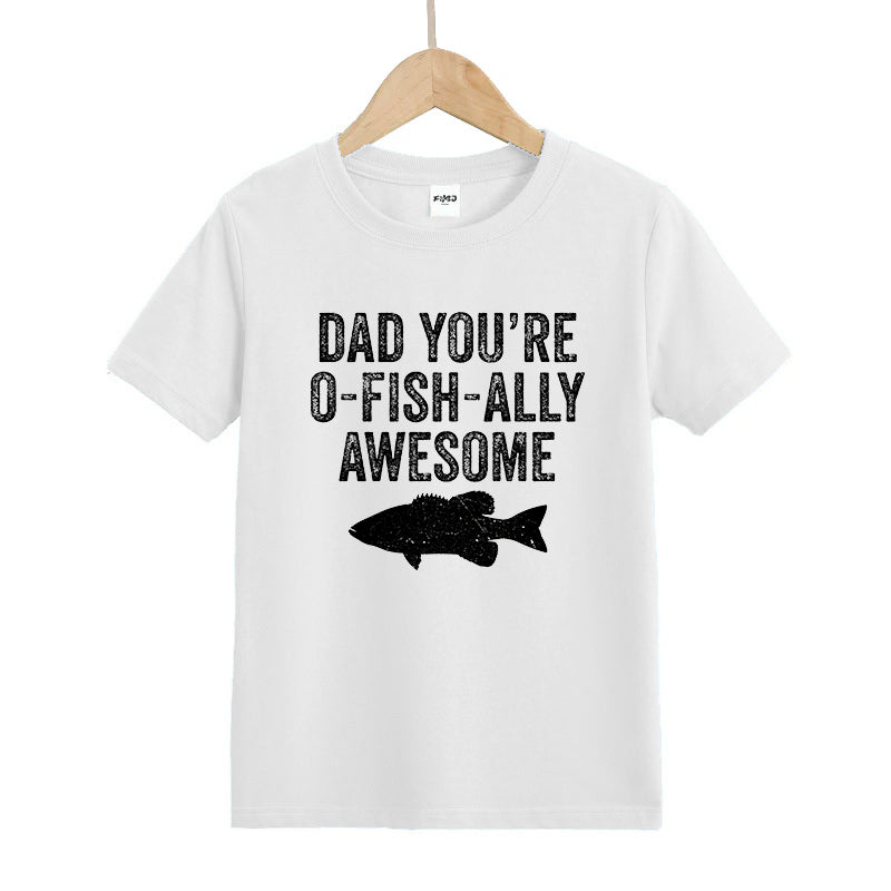 Dad You're O-Fish-Ally Awesome Kids T-Shirt