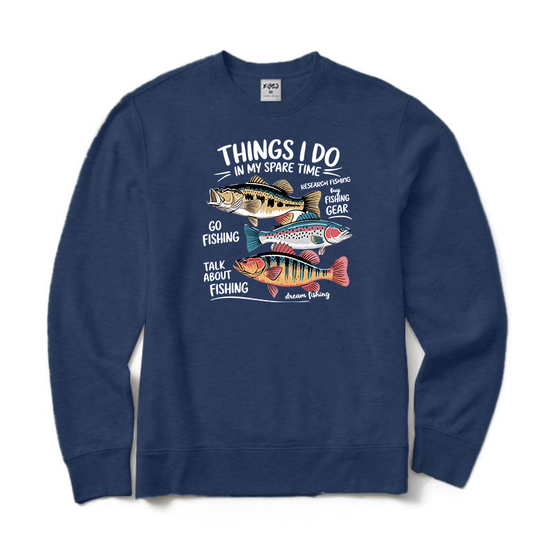 Fishing Things I Do In My Spare Time Crewneck Sweatshirt
