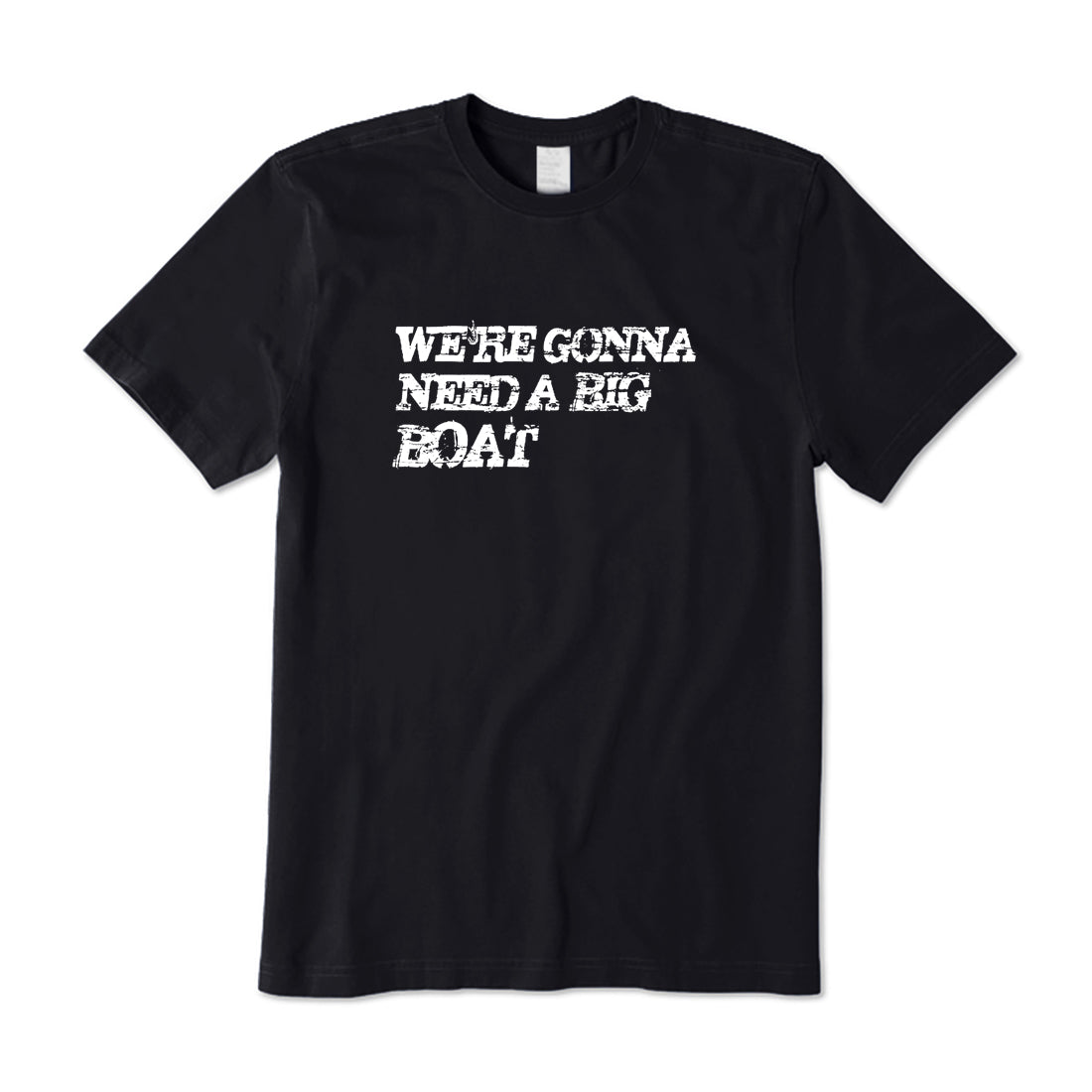 We're Gonna Need A Big Boat T-Shirt