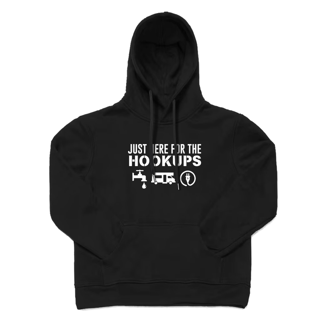 Just Here for The Hookups Hoodie