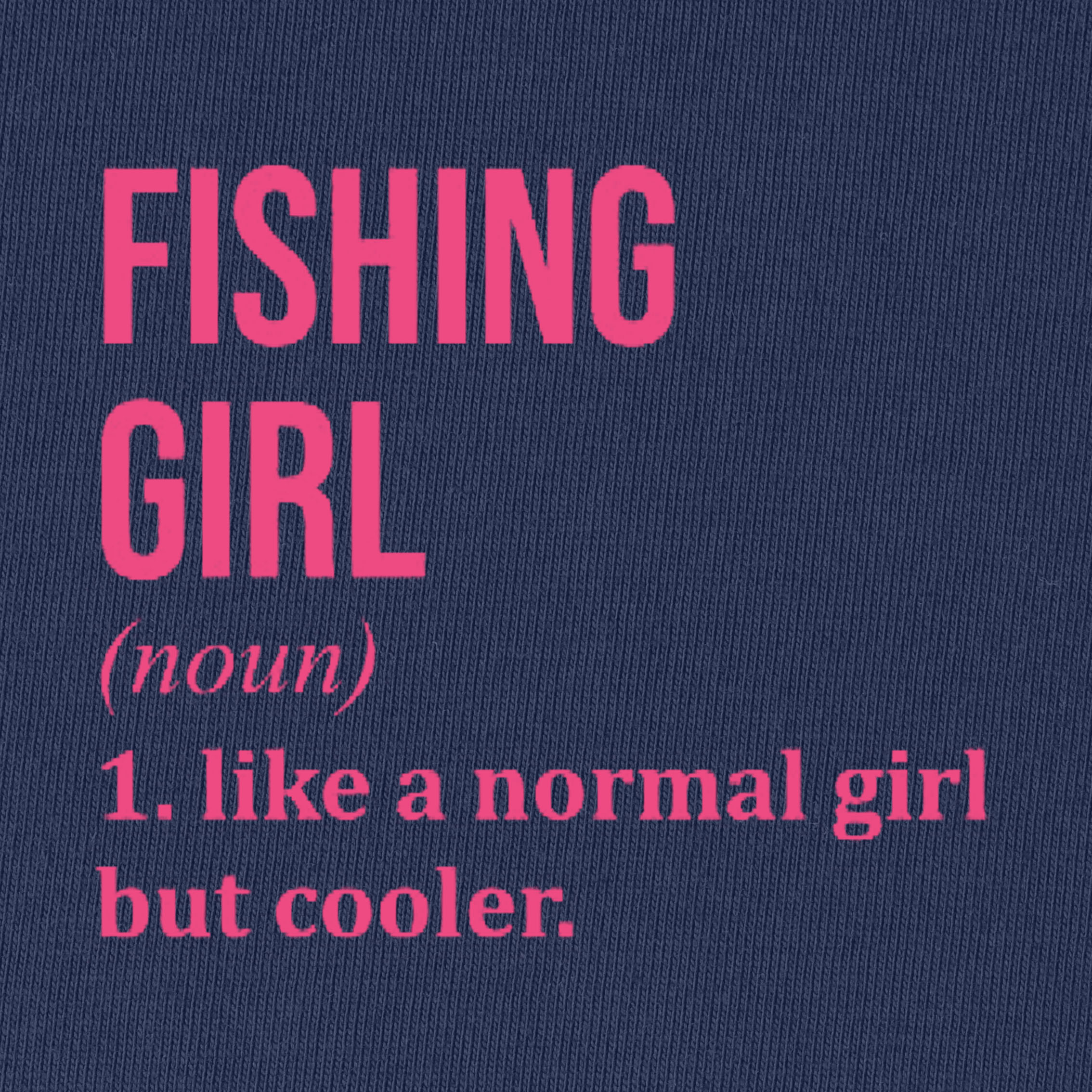 Fishing Girl Definition T-Shirt for Women