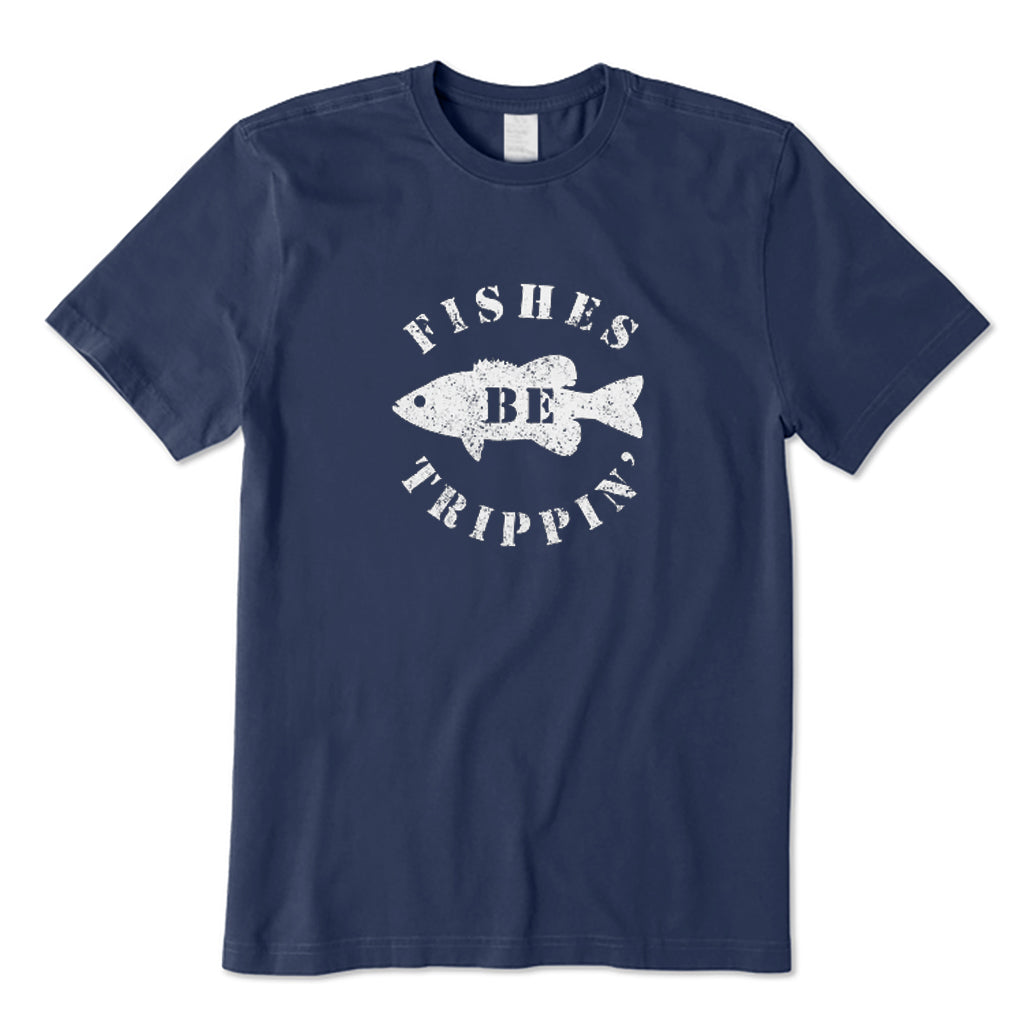 Fishes Be Trippin' T-Shirt
