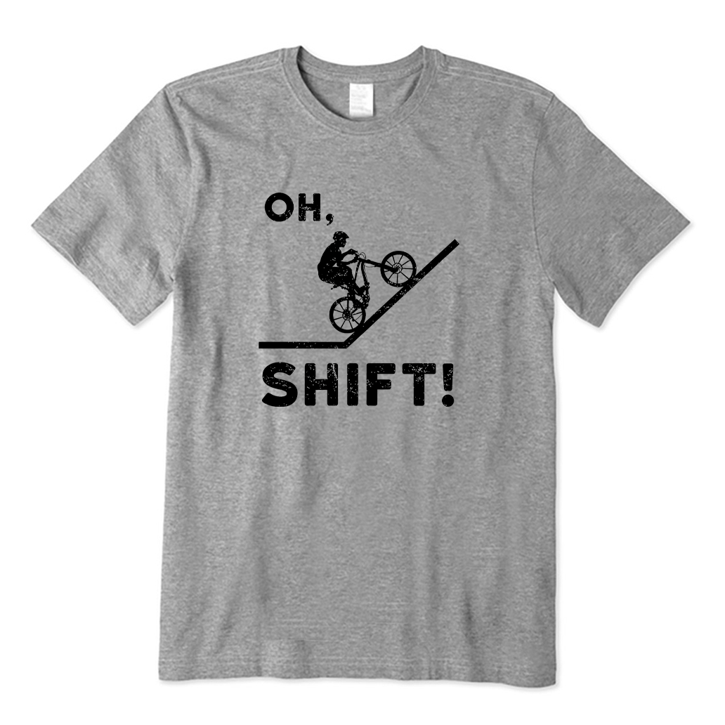 Oh Shift Funny Mountain Biking T-shirt