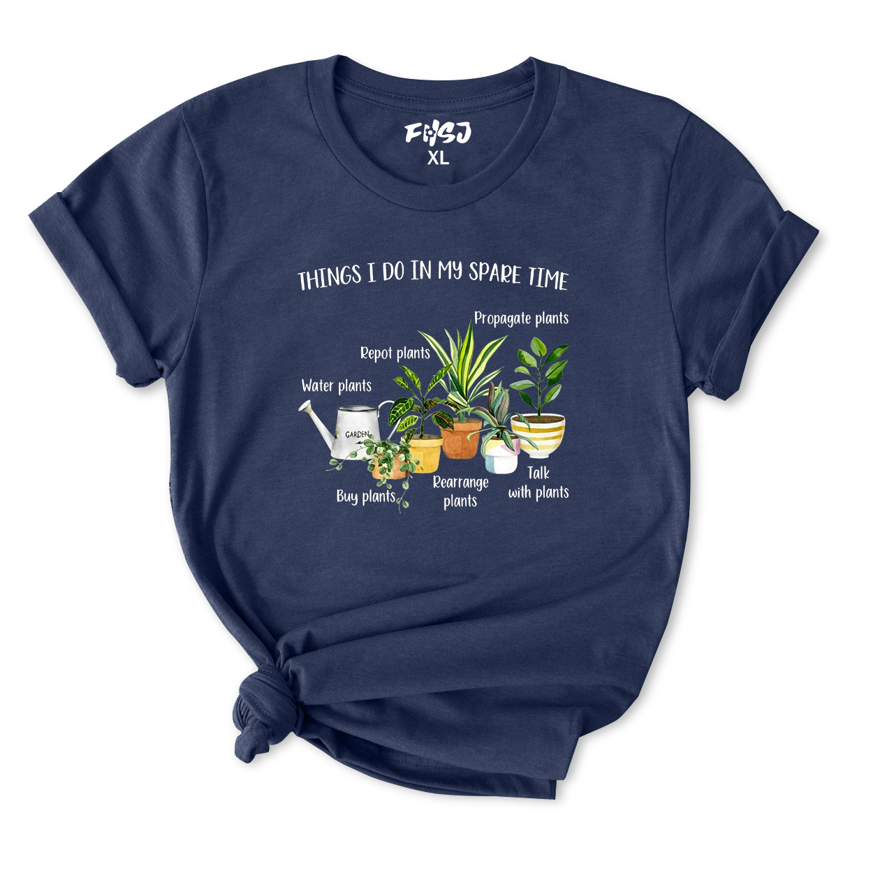 Things I Do in My Spare Time Plants T-Shirt for Women