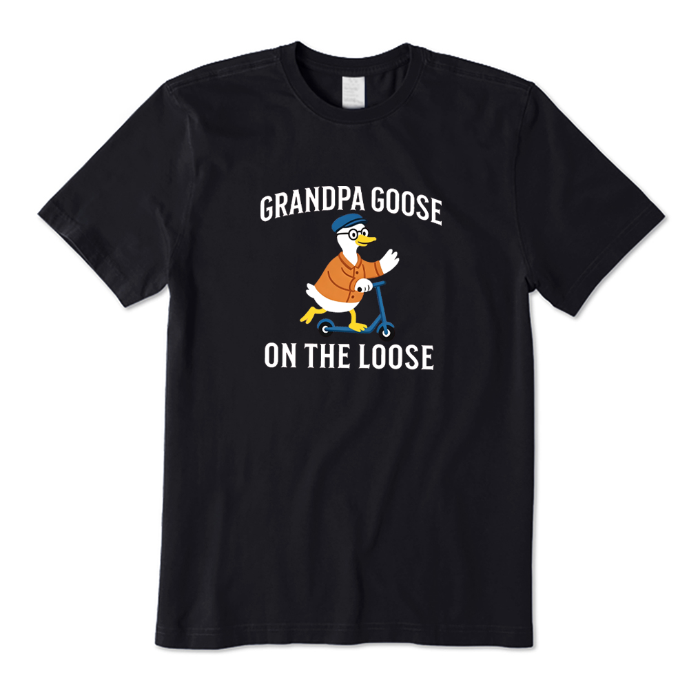 Grandpa Goose On The Loose T-shirt