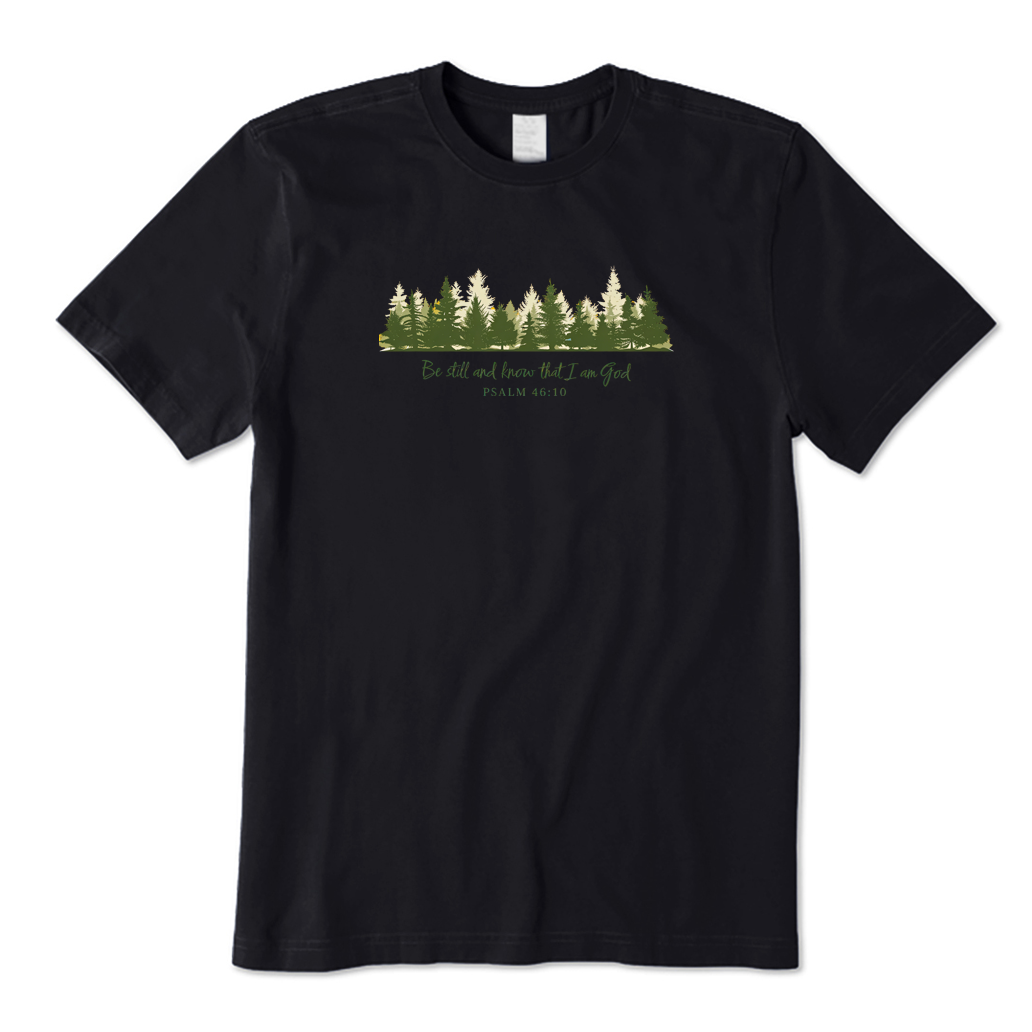 Be Still and Know That I Am God T-Shirt