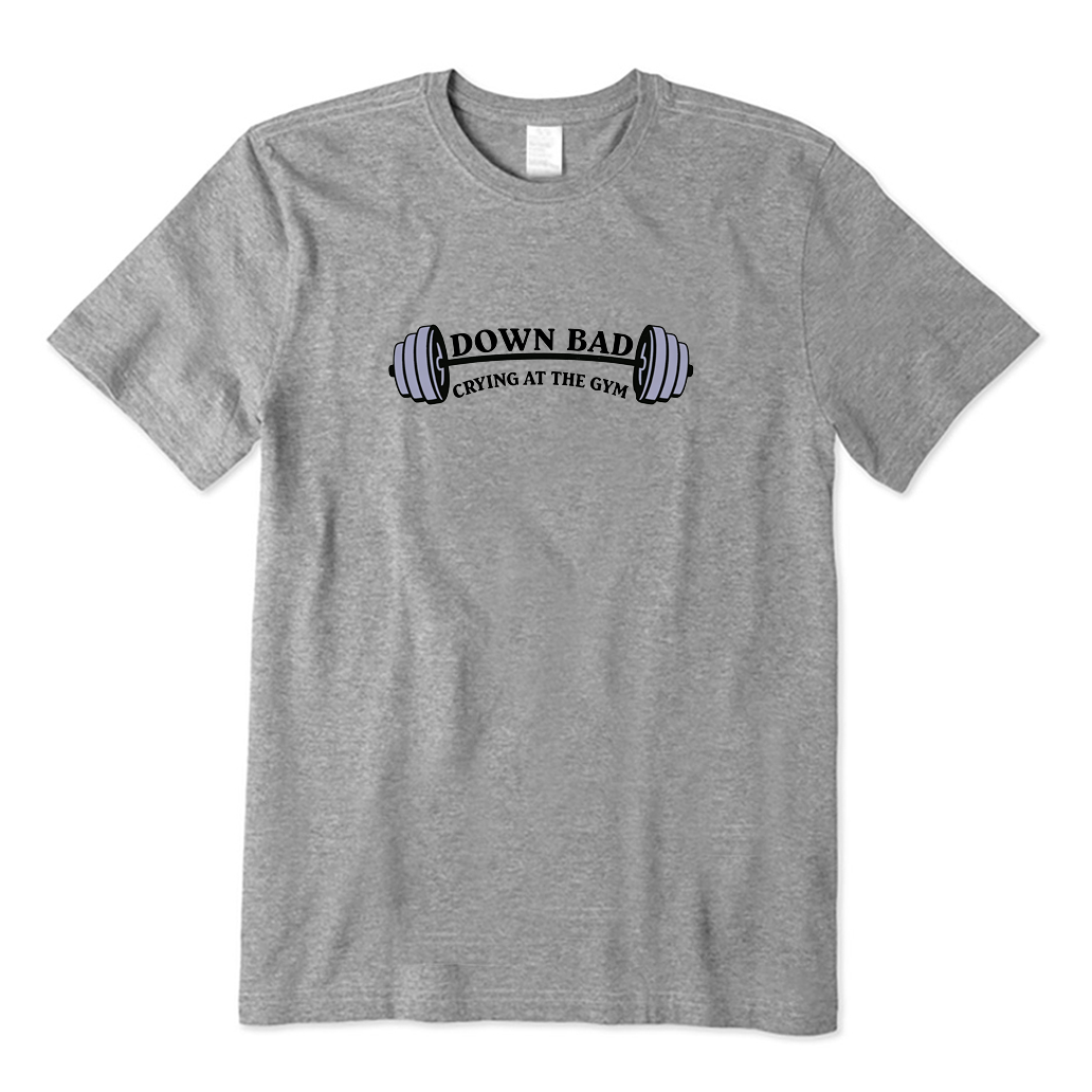 Down Bad Crying at the Gym T-shirt