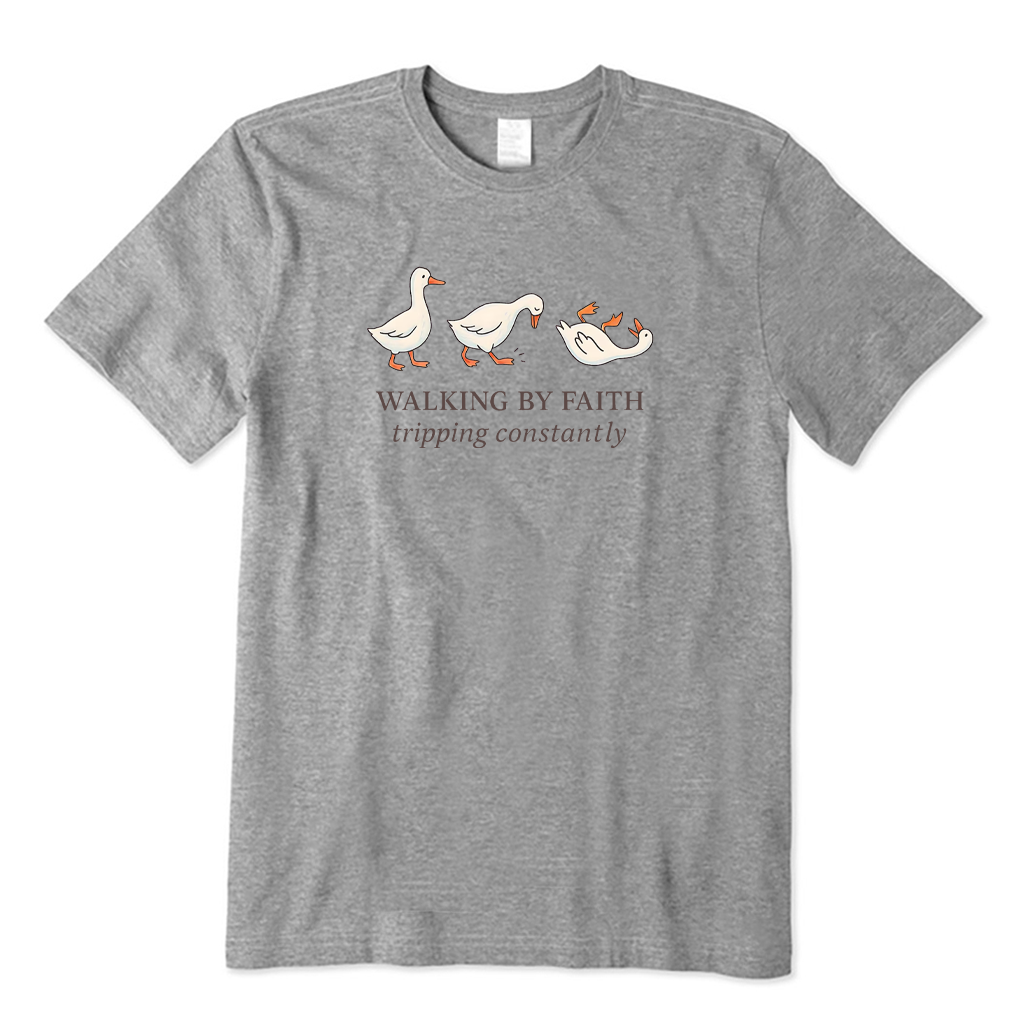 Walking By Faith Tripping Constantly T-shirt