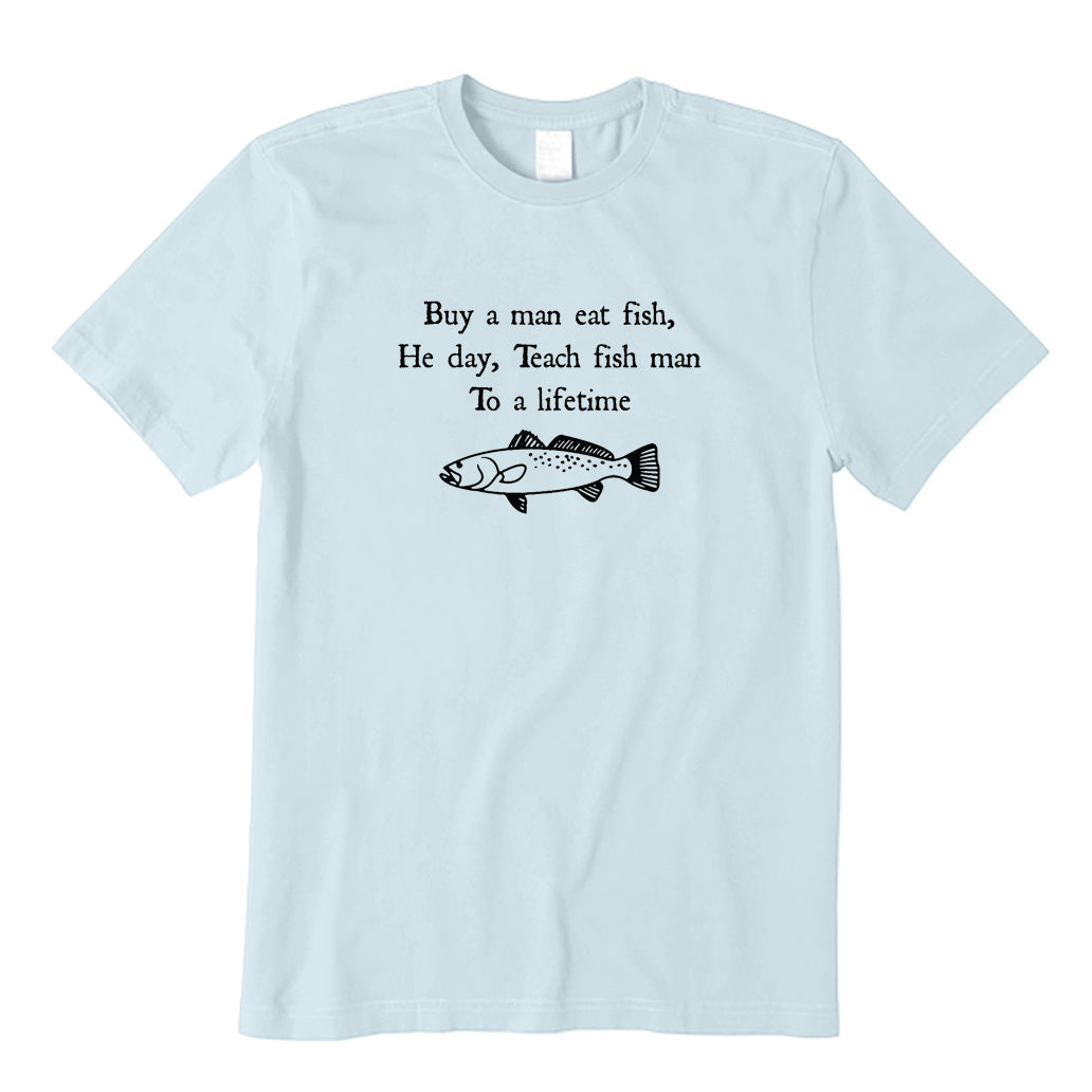Buy A Man Eat Fish T-Shirt