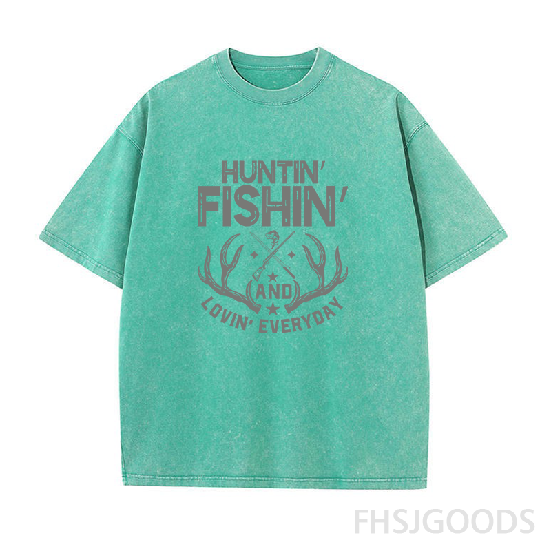 Huntin' and Fishing and Lovin' Everyday Unisex Distressed T-Shirt