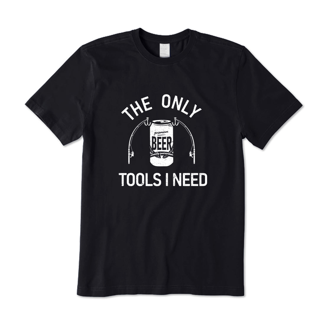 The Only Tools I Need T-Shirt