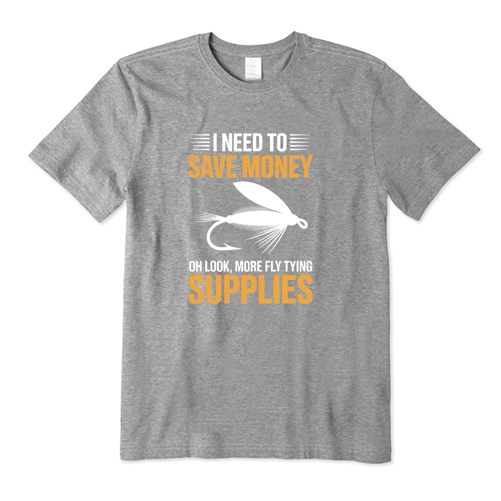 I NEED TO SAVE MONEY T-Shirt