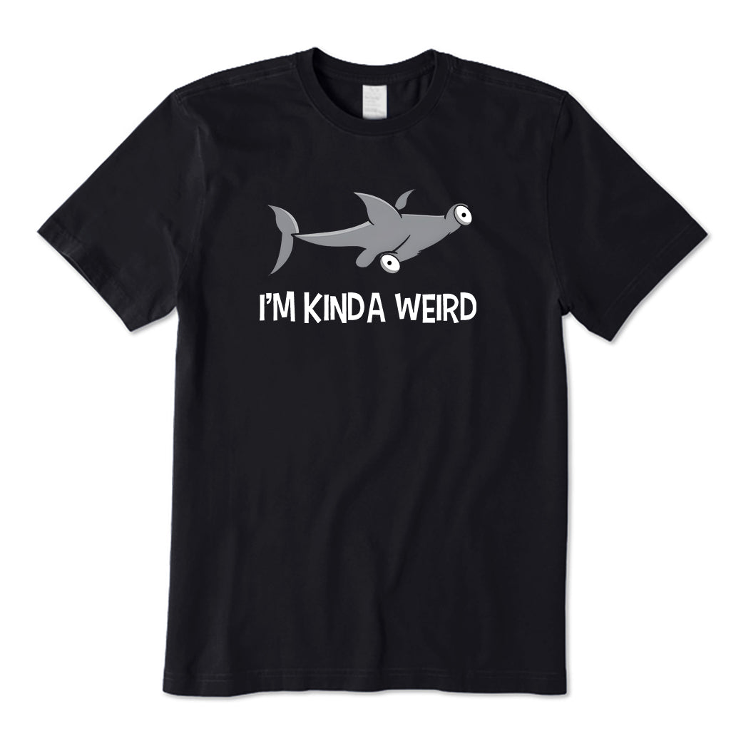 I'm Kinda Weird T-Shirt