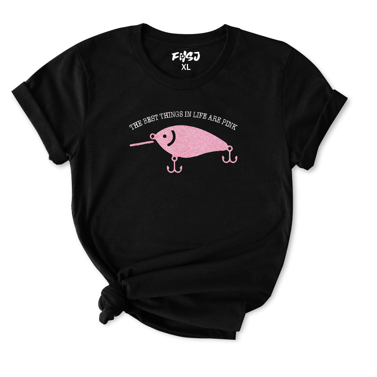 The Best Things In Life Are Pink T-Shirt for Women