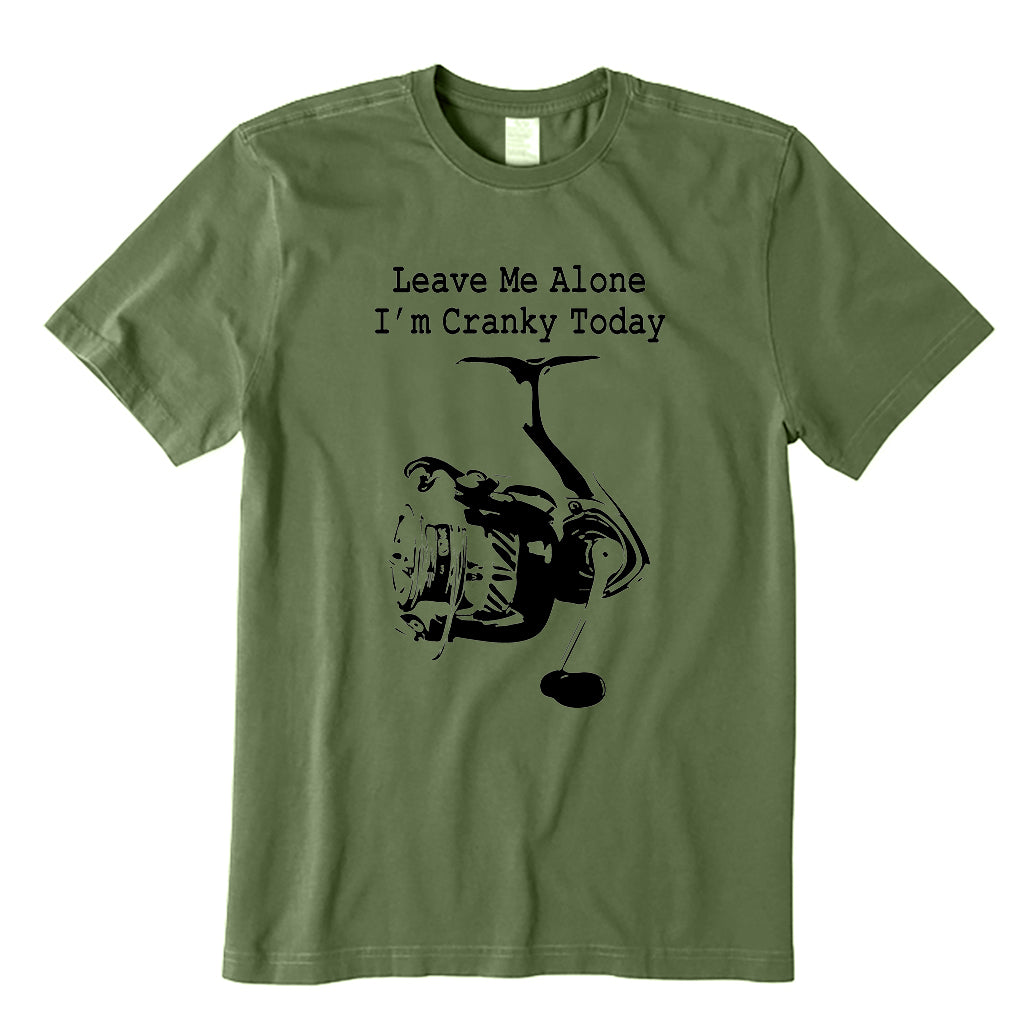 Leave Me Alone I'm Cranky Today T-Shirt