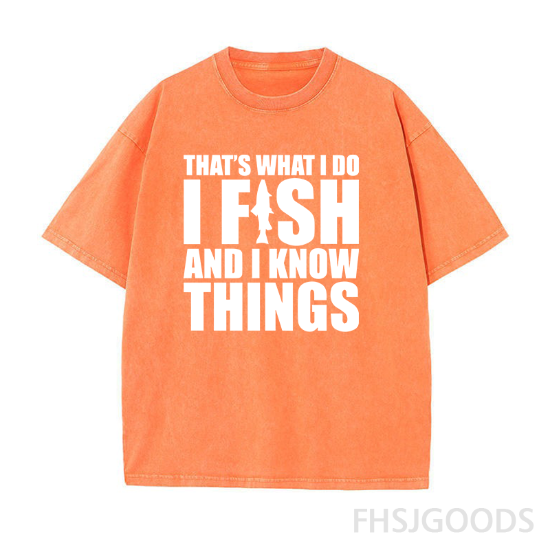 I Fish and I Know Things Unisex Distressed T-Shirt