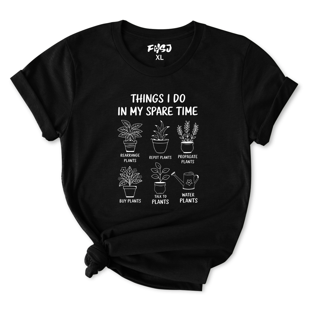 Things I Do In My Spare Time Plant T-Shirt for Women